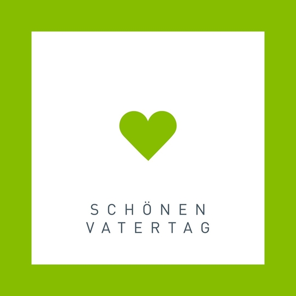 Am heutigen Feiertag möchten wir alle Väter ehren  ...